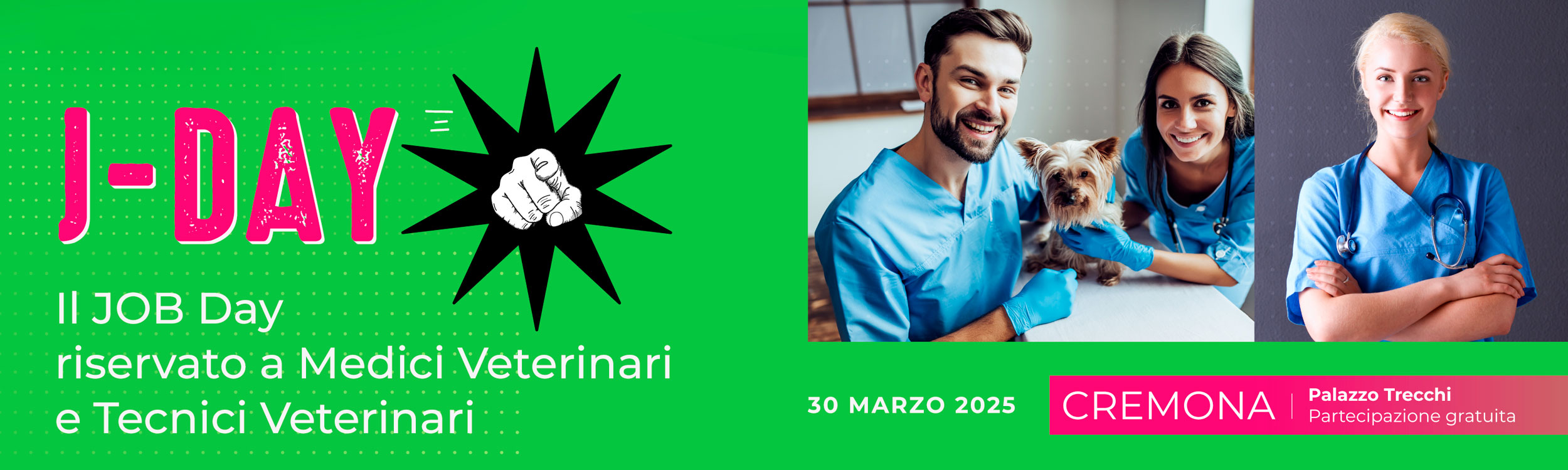 J-DAY - Il JOB Day riservato a Medici Veterinari e Tecnici Veterinari