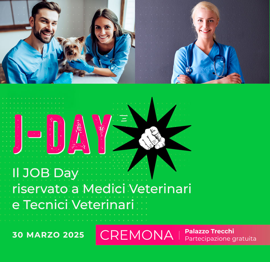 J-DAY - Il JOB Day riservato a Medici Veterinari e Tecnici Veterinari